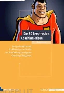 Die 50 kreativsten Coaching-Ideen