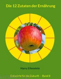 Die 12 Zutaten der Ernährung