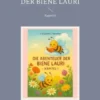 Die Abenteuer der Biene Lauri