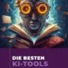 Die besten KI-Tools