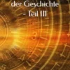 Die ewige Zeit der Geschichte - Teil III
