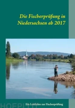 Die Fischerprüfung in Niedersachsen ab 2017