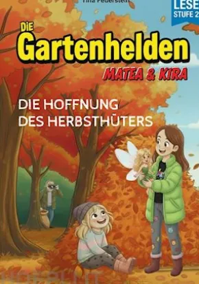 Die Gartenhelden - Band 5