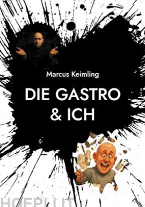 Die Gastro & ich