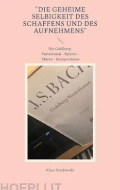 "Die geheime Selbigkeit des Schaffens und des Aufnehmens"