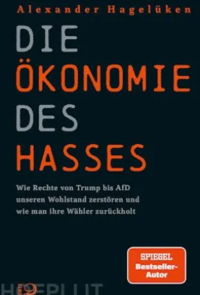 Die Ökonomie des Hasses
