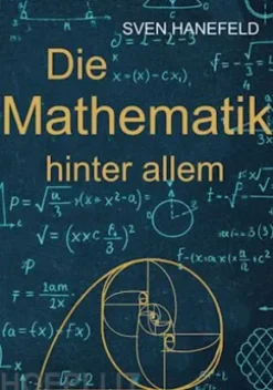 Die Mathematik hinter allem