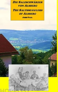 Die Salzschwärzer von Alsberg / The Saltsmugglers of Alsberg