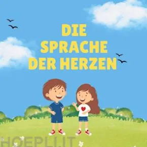 Die Sprache der Herzen