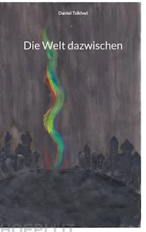 Die Welt dazwischen