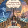 Die Abenteuer von Kaliyah, Tochter Sindbad des Seefahrers