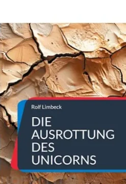 Die Ausrottung des Unicorns