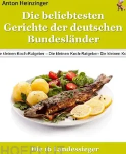 Die beliebtesten Gerichte der deutschen Bundesländer
