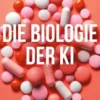 Die Biologie der KI