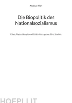 Die Biopolitik des Nationalsozialismus