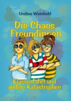 Die Chaos Freundinnen
