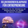 Die Chatgpt Geldverdienen Blaupause Für Entrepreneure