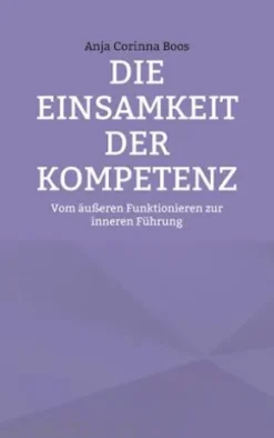 Die Einsamkeit der Kompetenz