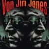 Die Entstehung Von Jim Jones