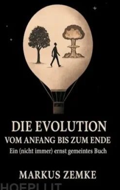 Die Evolution vom Anfang bis zum Ende