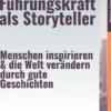 Die Führungskraft als Storyteller – Menschen inspirieren & die Welt verändern durch gute Geschichten