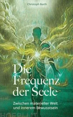 Die Frequenz der Seele