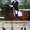 Die Grundgangarten