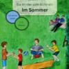 Die Kinder vom Bühlrain: Im Sommer