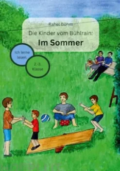 Die Kinder vom Bühlrain: Im Sommer