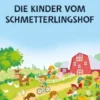 Die Kinder vom Schmetterlingshof