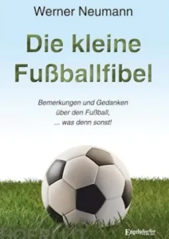 Die kleine Fußballfibel