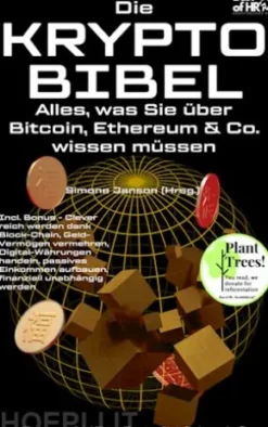 Die Krypto-Bibel – Alles, was Sie über Bitcoin, Ethereum & Co. wissen müssen
