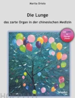 Die Lunge - das zarte Organ in der chinesischen Medizin