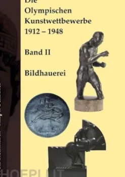 Die Olympischen Kunstwettbewerbe 1912-1948