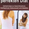 Die perfekten Diät