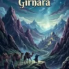 Die Prinzessin Girnara: Weltspiel und Legende