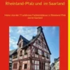 Die schönsten Fachwerkhäuser in Rheinland-Pfalz und im Saarland