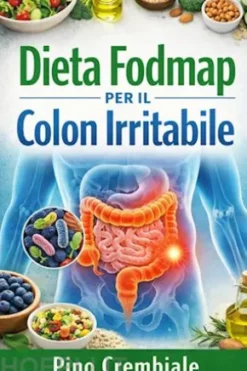 Dieta Fodmap per il Colon irritabile