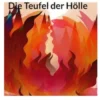 Die Teufel der Hölle