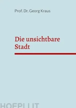 Die unsichtbare Stadt