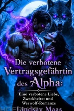 Die verbotene Vertragsgefährtin des Alpha