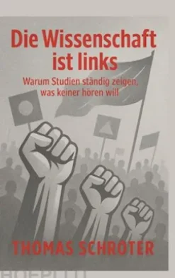 Die Wissenschaft ist links