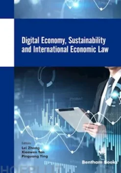 Digital Economy, Sustainability and International Economic Law