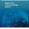 Digital sicher in eine nachhaltige Zukunft