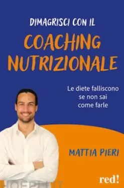 Dimagrisci con il coaching nutrizionale