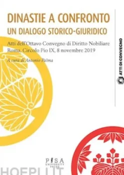 Dinastie a confronto. Un dialogo storico-giuridico