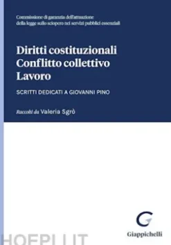Diritti costituzionali, conflitto collettivo, lavoro - e-Book