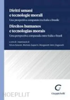 Diritti umani e tecnologie morali/Direitos humanos e tecnologias morais