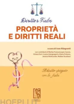 Diritto e Fiabe. Proprietà e diritti reali