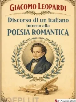 Discorso di un italiano intorno alla poesia romantica